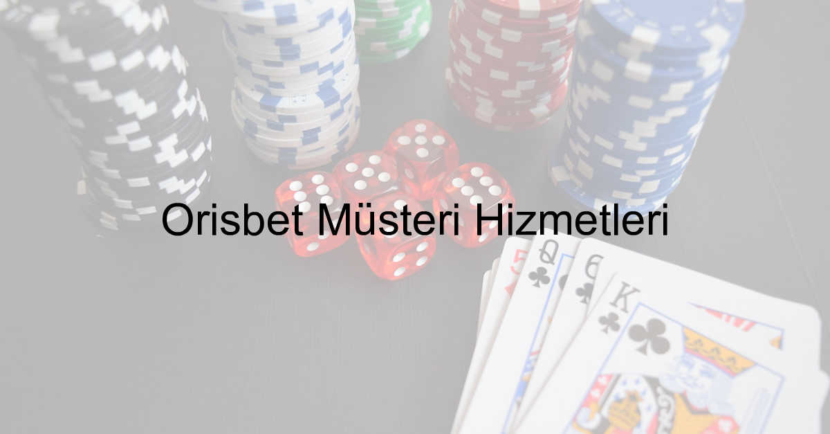 Orisbet Müşteri