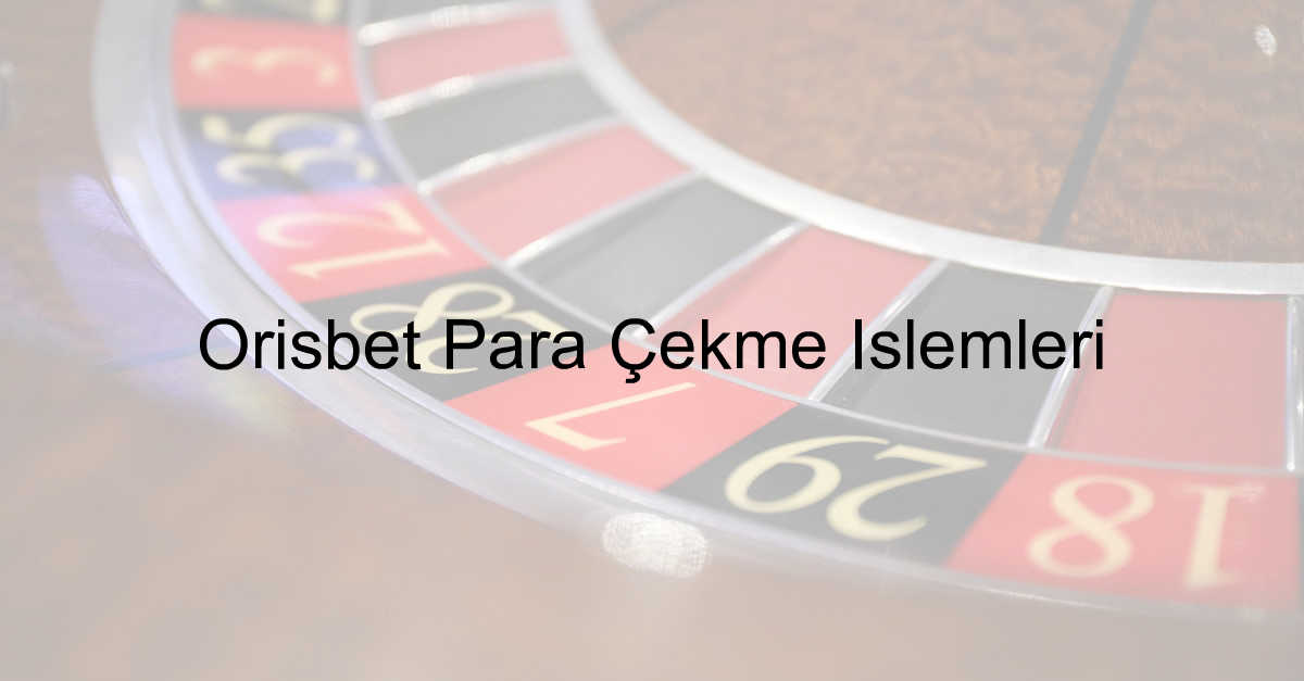 Orisbet para çekme